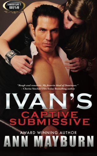 Ivan's Captive Submissive