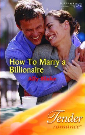 How to Marry a Billionaire