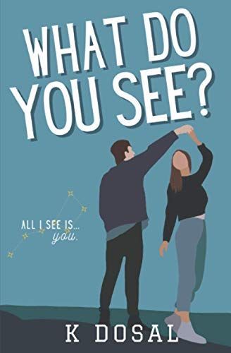 What Do You See?