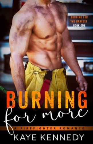 Burning for More