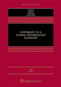 Copyright in a Global Information Economy