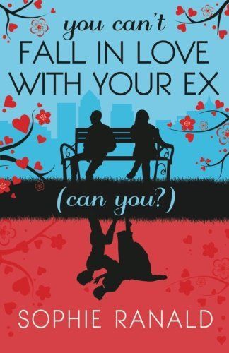You Can't Fall in Love With Your Ex Can You?