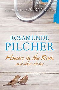 Flowers in the Rain and Other Stories