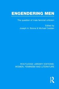 Engendering Men