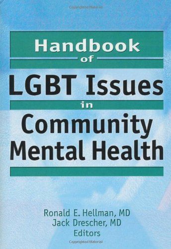 Handbook of LGBT Issues in Community Mental Health