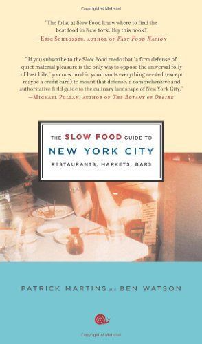 The Slow Food Guide to New York City