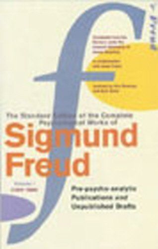 The Complete Psychological Works of Sigmund Freud Vol.1