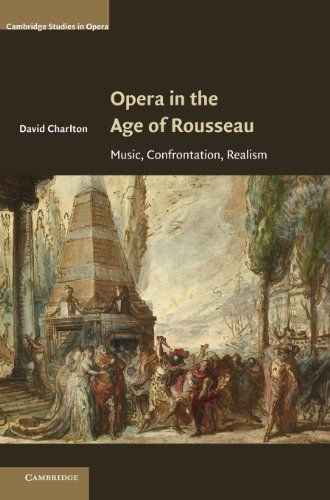 Opera in the Age of Rousseau