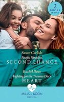 Pacific Paradise, Second Chance / Fighting for the Trauma Doc's Heart