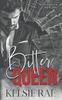 Bitter Queen