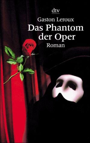 Das Phantom der Oper.