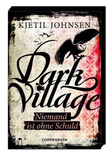 Dark Village 03 - Niemand ist ohne Schuld