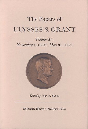 The Papers of Ulysses S. Grant