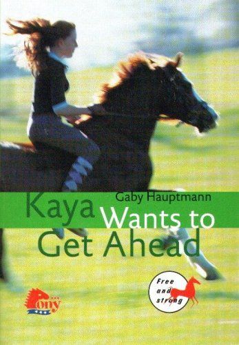 Kaya Wants to Get Ahead