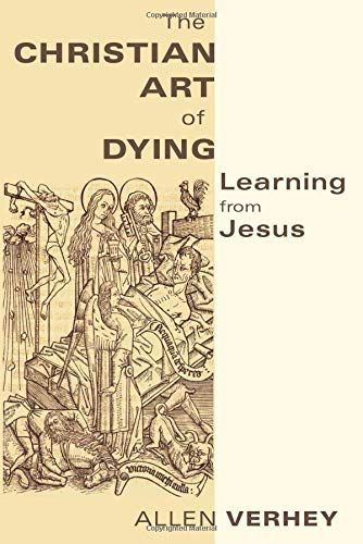 The Christian Art of Dying