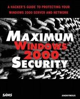 Maximum Windows 2000 Security