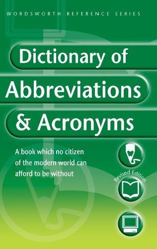 The Wordsworth Dictionary of Abbreviations and Acronyms