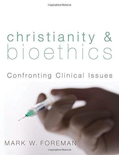 Christianity & Bioethics