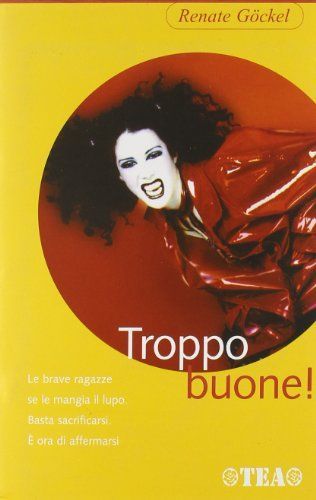 Troppo buone! Le brave ragazze se le mangia il lupo