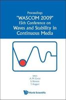 Waves and Stability in Continuous Media - Proceedings of the 15th Conference on Wascom 2009
