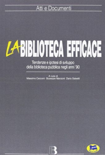 La biblioteca efficace