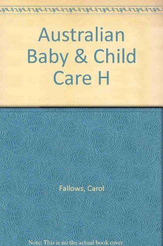 Australian Baby and Child Care Handbook