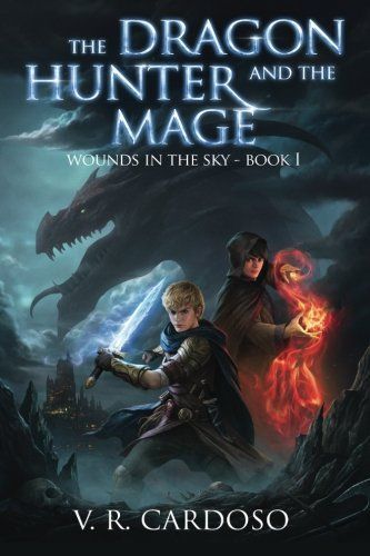 The Dragon Hunter and the Mage