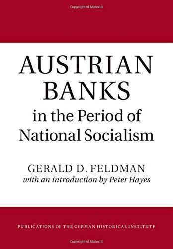 Austrian Banks in the Period of National Socialism