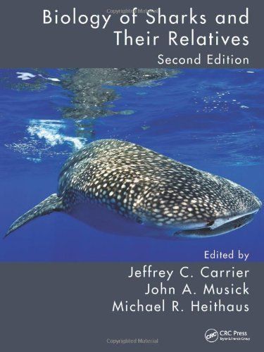 Biology of Sharks and Their Relatives, Second Edition