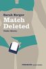 Match Deleted