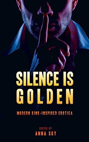 Silence Is Golden