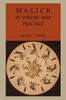 Magick in Theory and Practice