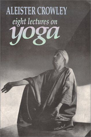 Eight Lectures on Yoga