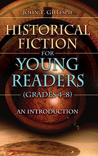 Historical Fiction for Young Readers (grades 4-8)