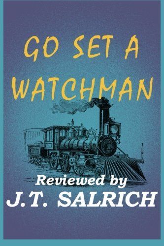 Go Set a Watchman - Reviewed