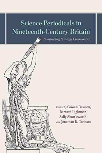 Science Periodicals in Nineteenth-Century Britain