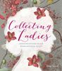 Collecting Ladies