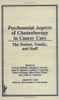 Psychosocial Aspects of Chemotherapy in Cancer Care