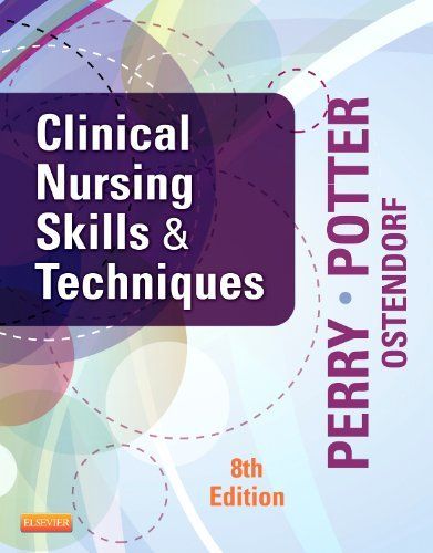 Clinical Nursing Skills and Techniques8