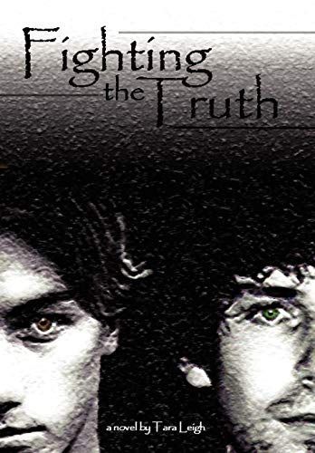 Fighting the Truth