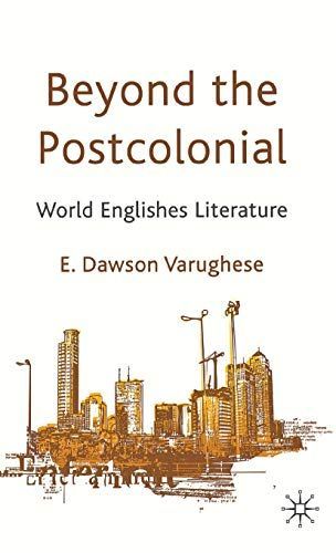Beyond the Postcolonial