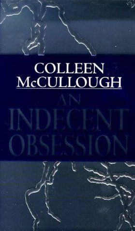 An Indecent Obsession