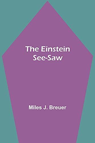 The Einstein See-Saw