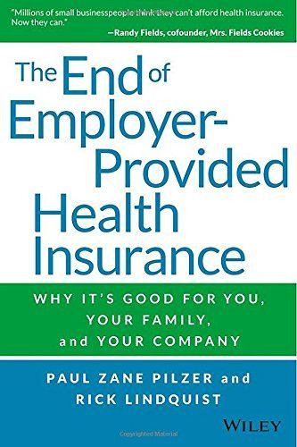 The End of Employer-Provided Health Insurance