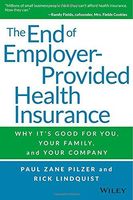 The End of Employer-Provided Health Insurance