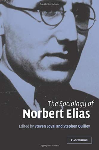 The Sociology of Norbert Elias