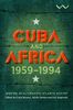 Cuba and Africa, 1959-1994