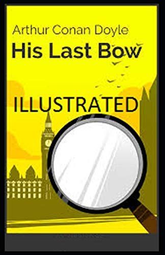 His Last Bow Illustrated