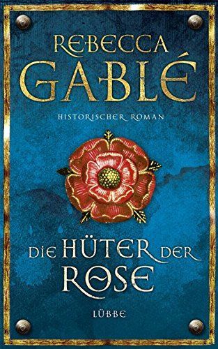 Die Hüter der Rose
