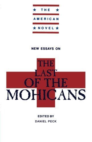 New Essays on The Last of the Mohicans